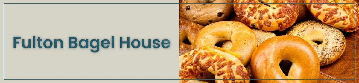 Fulton Bagel House