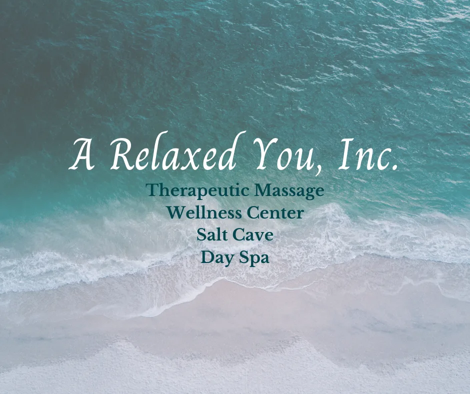 A Relaxed You Therapeutic Massage/Day Spa/Wellness Center, Inc.